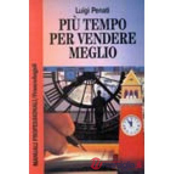Più tempo per vendere meglio