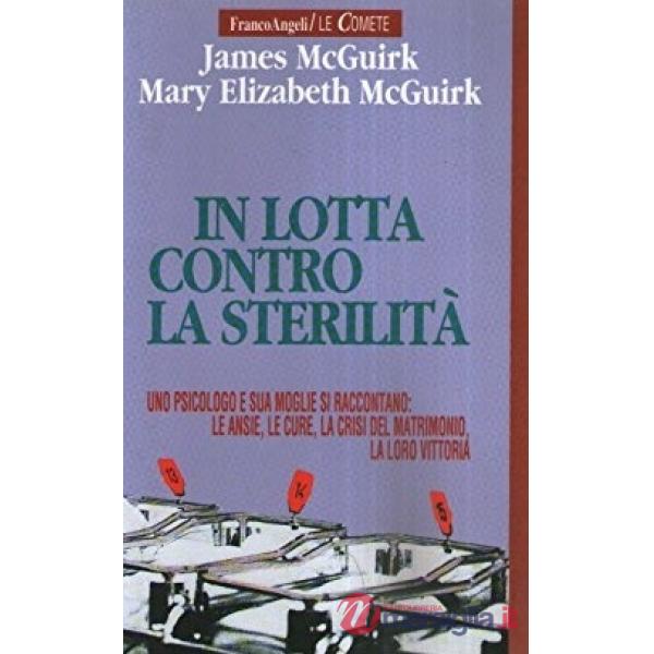 In lotta contro la sterilità. Uno psicologo e sua moglie si raccontano: le ansie