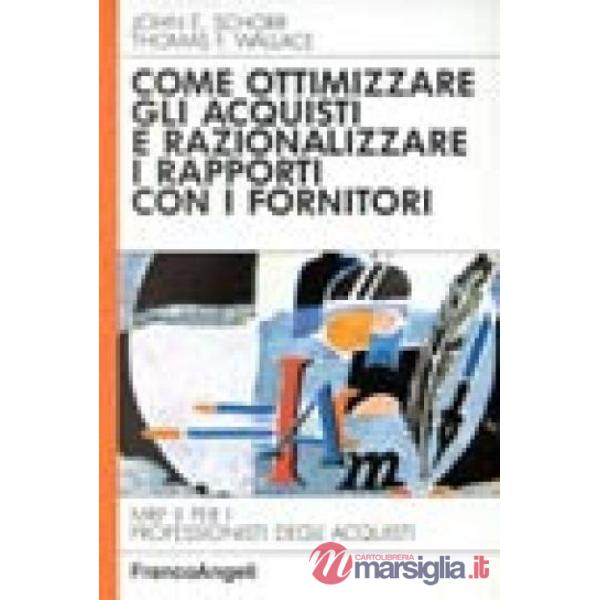 Come ottimizzare gli acquisti e razionalizzare i rapporti con i fornitori. MRP I