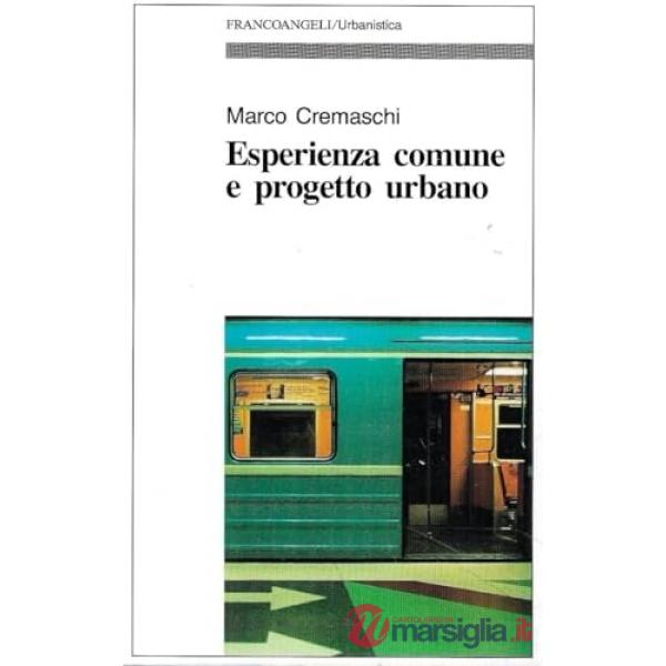 Esperienza comune e progetto urbano