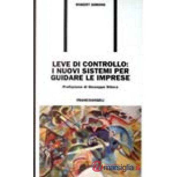 Leve di controllo: i nuovi sistemi per guidare le imprese