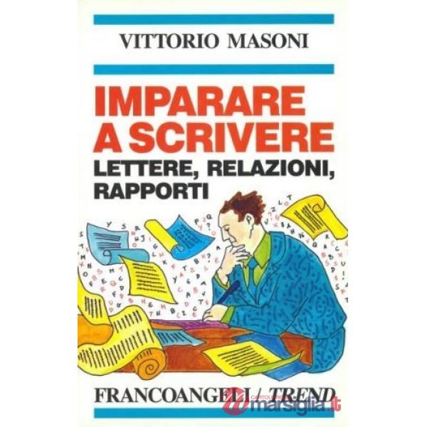 Imparare a scrivere lettere, relazioni, rapporti