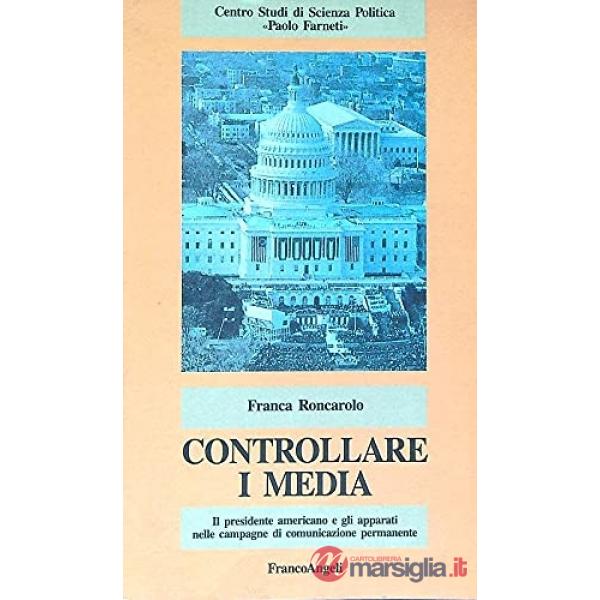 Controllare i media. Il presidente americano e gli apparati nelle campagne di co