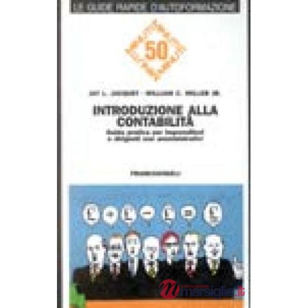 Introduzione alla contabilità. Guida pratica per imprenditori e dirigenti non am