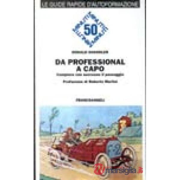 Da professional a capo. Compiere con successo il passaggio