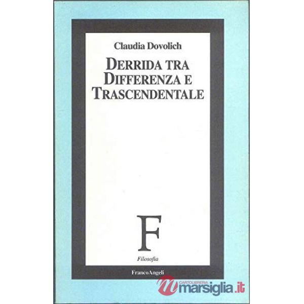 Derrida tra differenza e trascendentale
