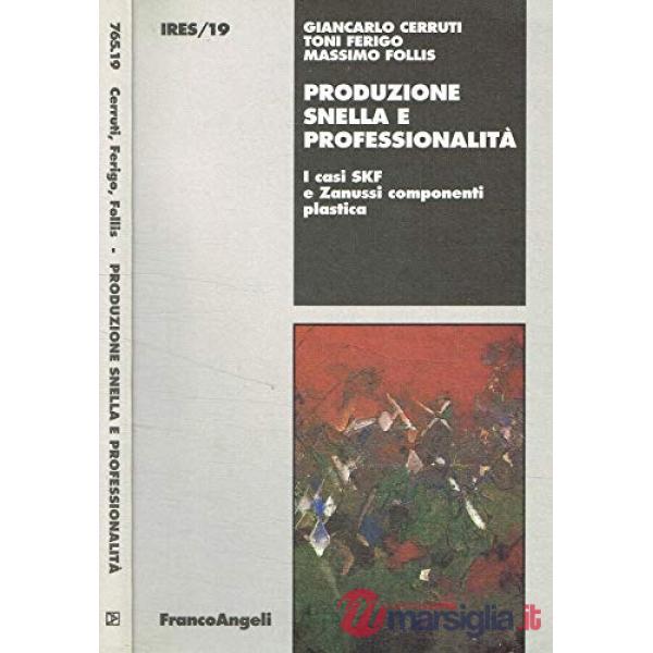 Produzione snella e professionalità. I casi SKF e Zanussi componenti plastici