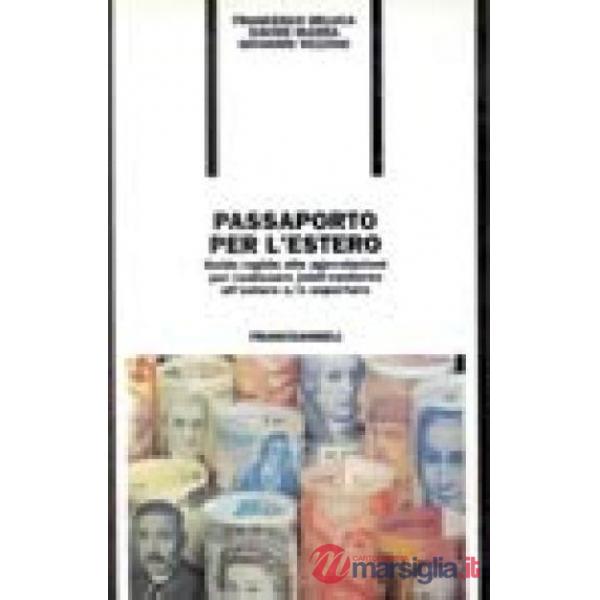 Passaporto per l'estero. Guida rapida alle agevolazioni per realizzare joint-ven