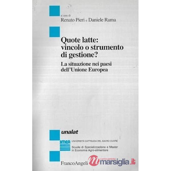 Quote latte: vincolo o strumento di gestione? La situazione nei paesi dell'Union