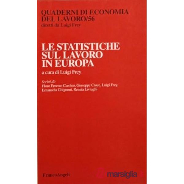 Statistiche sul lavoro in Europa (Le)