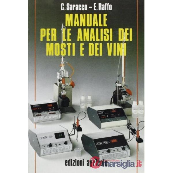 Manuale per le analisi dei mosti e dei vini
