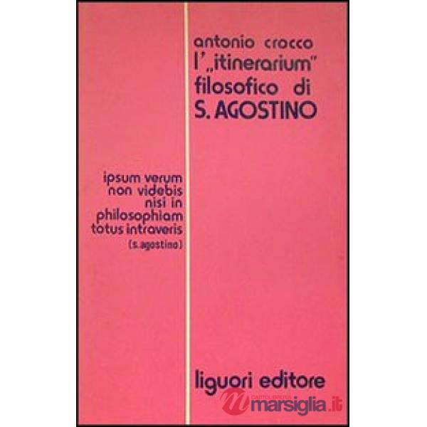 Itinerarium filosofico di s. Agostino (L')