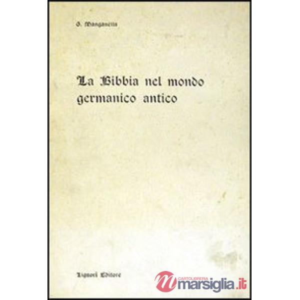 Bibbia nel mondo germanico antico (La)