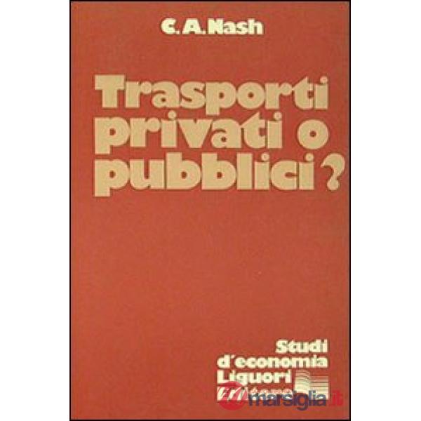 Trasporti privati o pubblici?