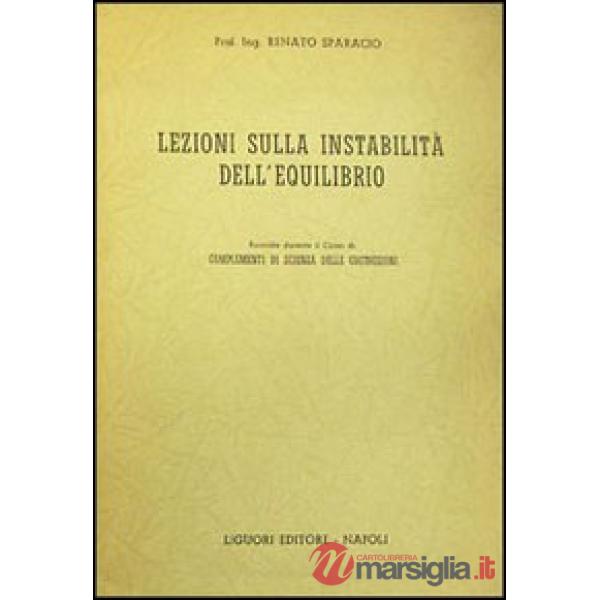 Lezioni sulla instabilità dell'equilibrio