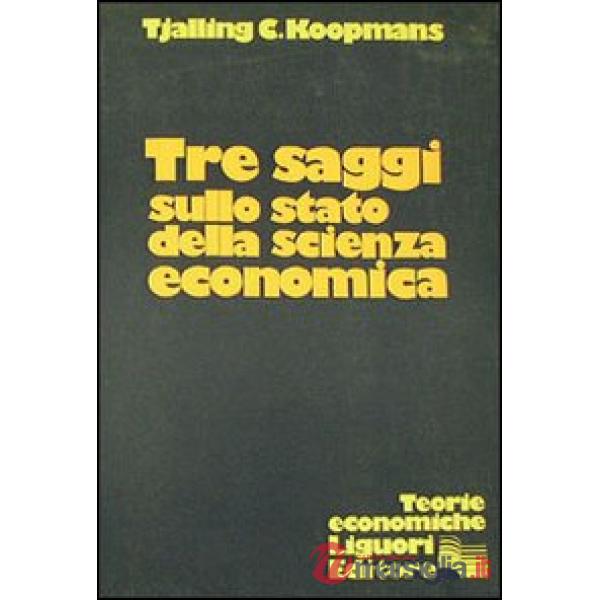 Tre saggi sullo stato della scienza economica