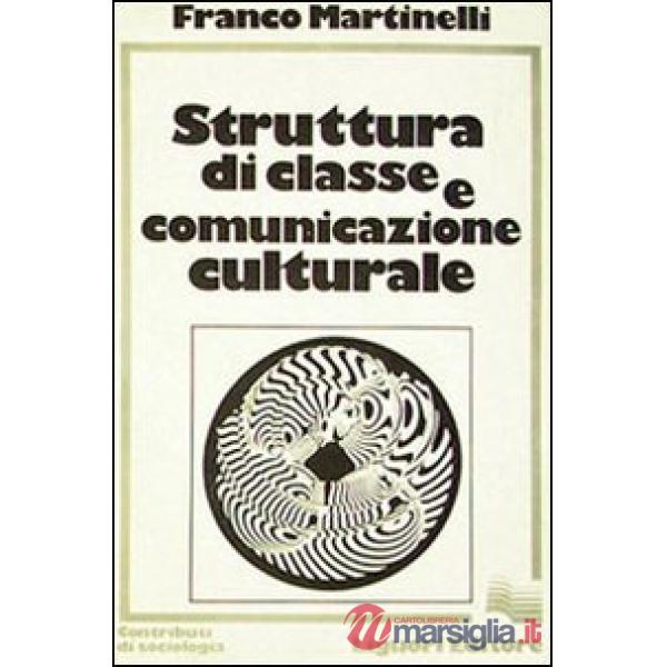 Struttura di classe e comunicazione culturale