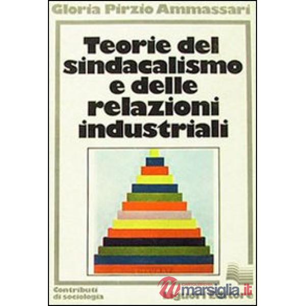 Teorie del sindacalismo e delle relazioni industriali