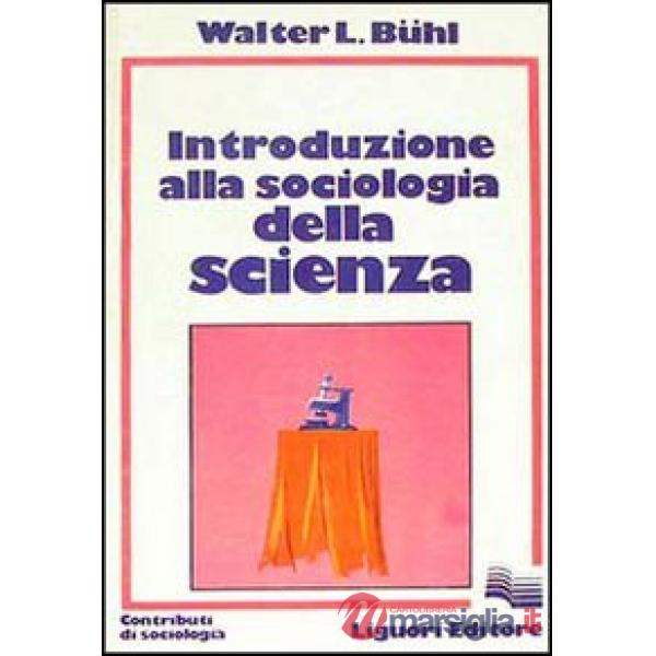 Introduzione alla sociologia della scienza