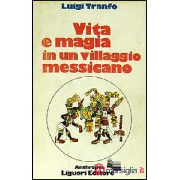 Vita e magia in un villaggio messicano