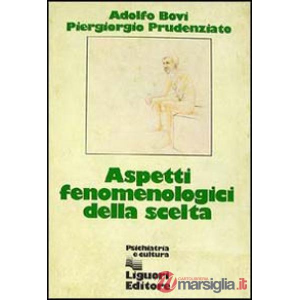 Aspetti fenomenologici della scelta