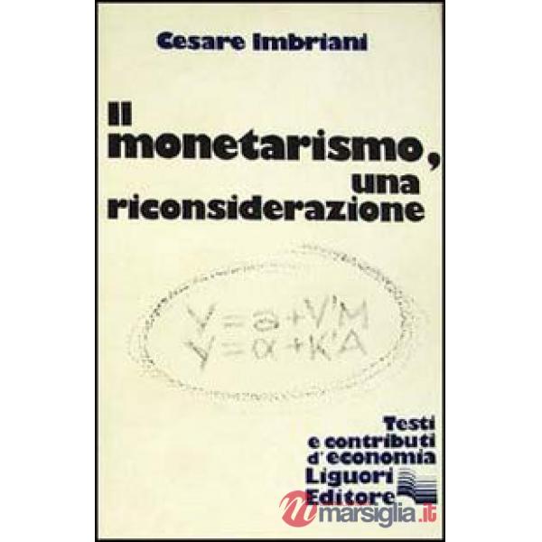 Monetarismo, una riconsiderazione (Il)