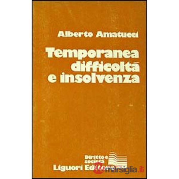Temporanea difficoltà e insolvenza