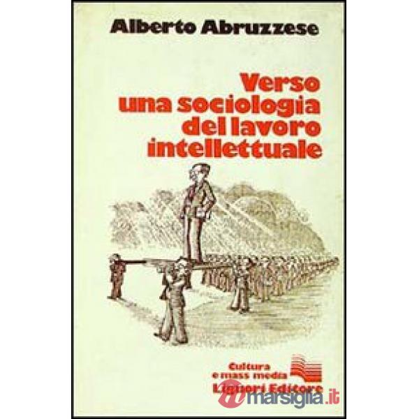 Verso una sociologia del lavoro intellettuale