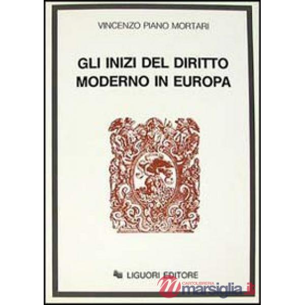 Inizi del diritto moderno in Europa (Gli)