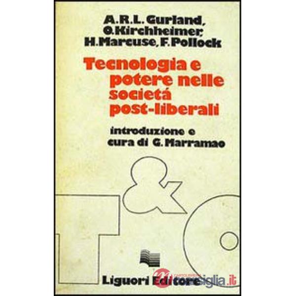 Tecnologia e potere nelle società post-liberali