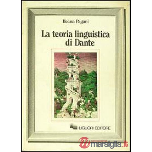 Teoria linguistica di Dante (La)