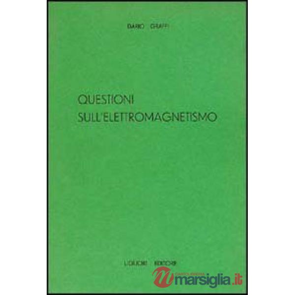 Questioni sull'elettromagnetismo