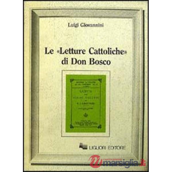 Letture cattoliche di don Bosco (Le)