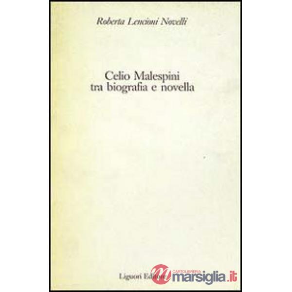 Celio Malespini tra biografia e novella