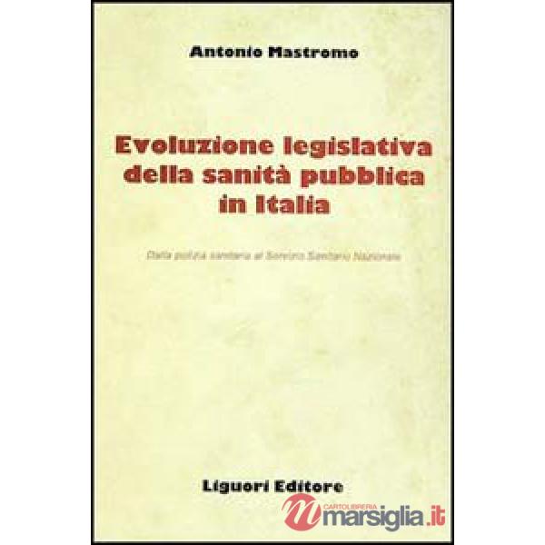 Evoluzione legislativa della sanità pubblica in Italia