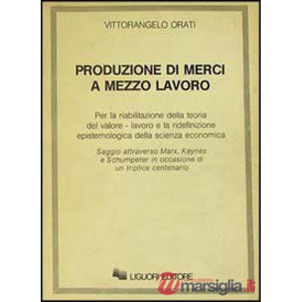 Produzione di merci a mezzo lavoro