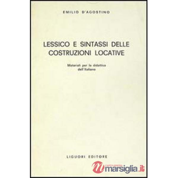 Lessico e sintassi delle costruzioni locative