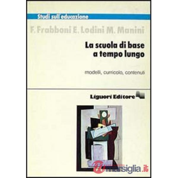 Scuola di base a tempo lungo (La)