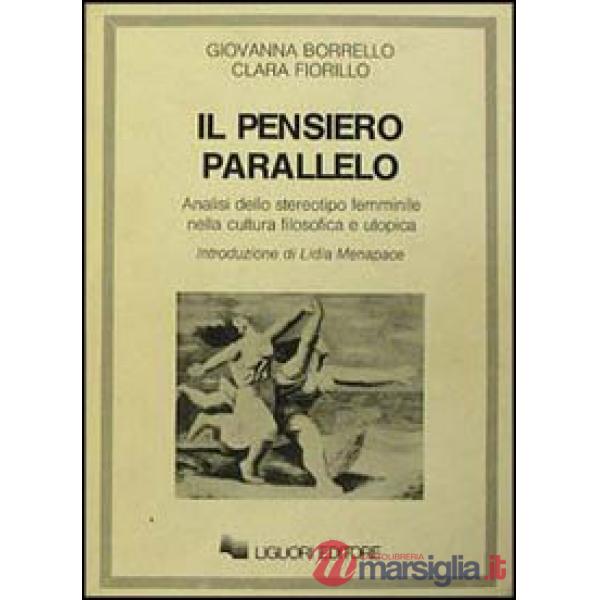 Pensiero parallelo. Analisi dello stereotipo femminile nella cultura filosofica 