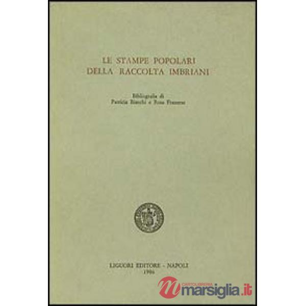 Stampe popolari della Raccolta Imbriani (Le)