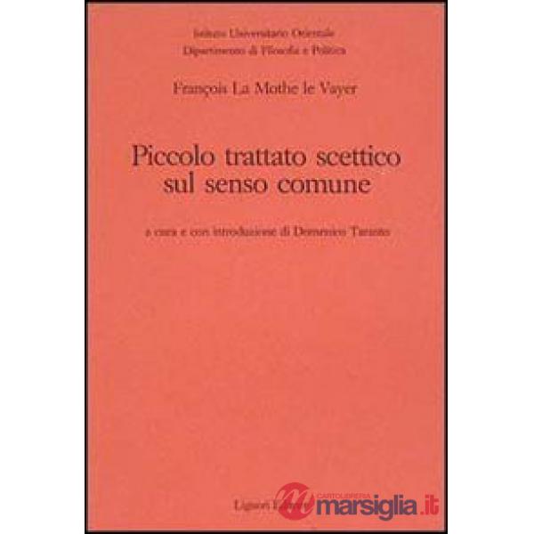 Piccolo trattato scettico sul senso comune