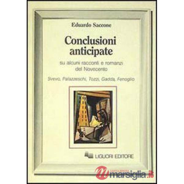 Conclusioni anticipate su alcuni racconti e romanzi del Novecento. Svevo, Pallaz