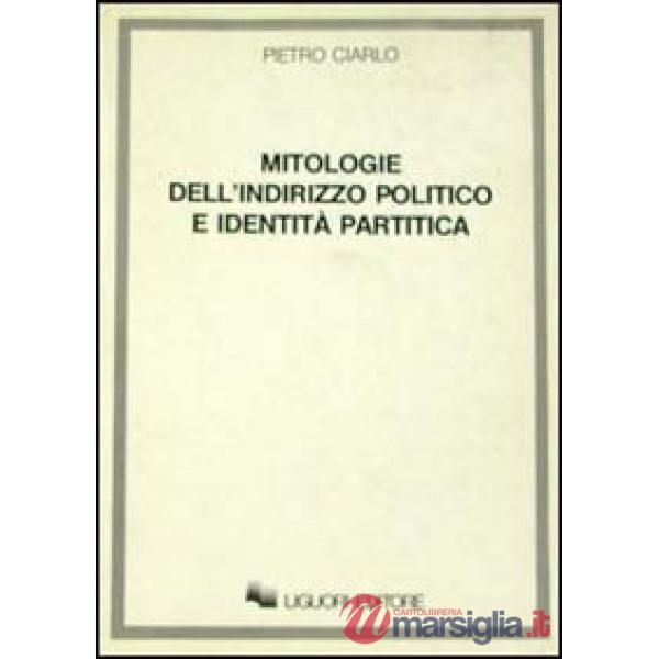 Mitologie dell'indirizzo politico e identità politica