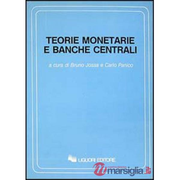 Teorie monetarie e banche centrali