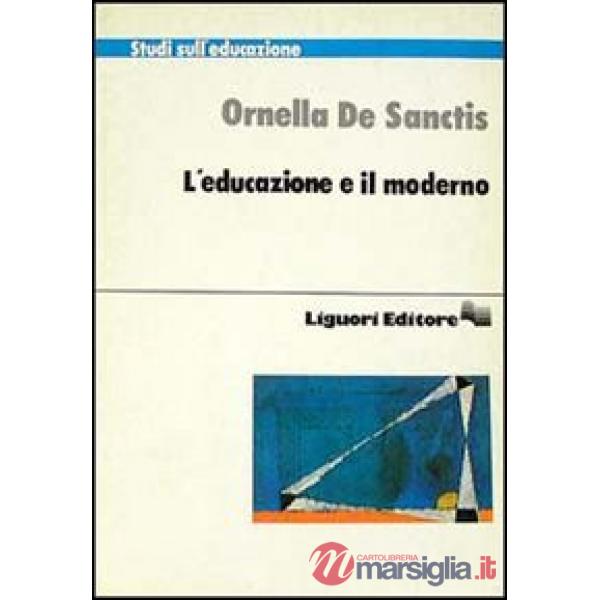 Educazione e il moderno (L')