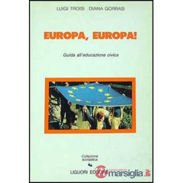 Europa, Europa! Guida all'educazione civica