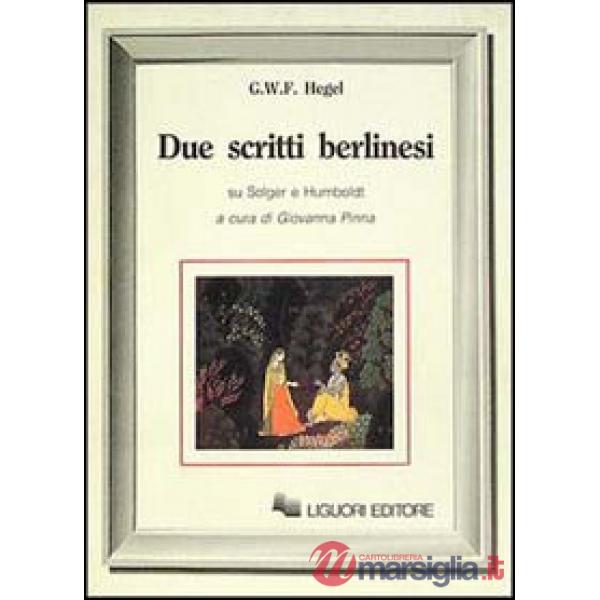 Due scritti berlinesi su Solger e Humboldt
