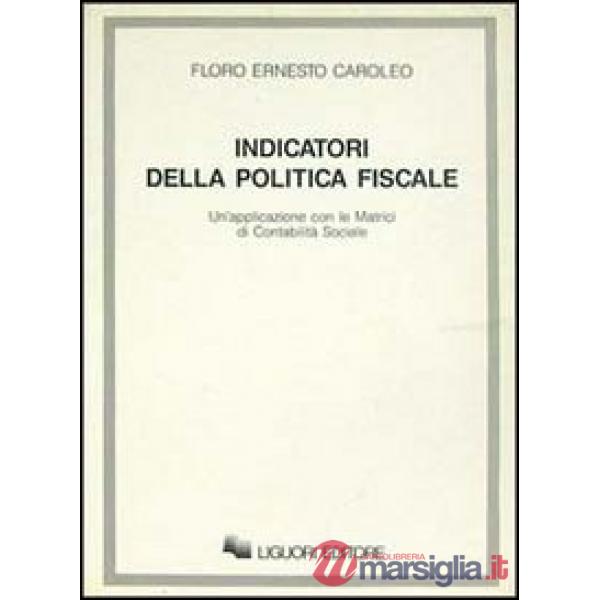Indicatori della politica fiscale. Un'applicazione con le matrici di contabilità sociale