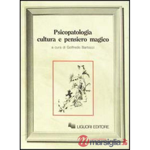Psicopatologia, cultura e pensiero magico