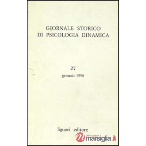 Giornale storico di psicologia dinamica. Vol. 27